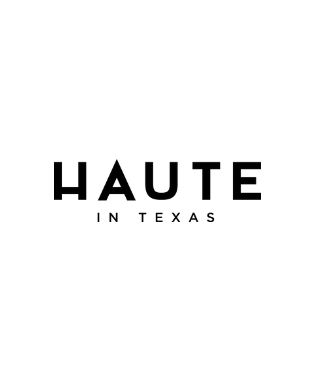Haute in Texas